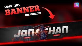 How to Make YouTube Banner Like Jonathan Gaming on Mobile || How to Make Gaming Banner 2023