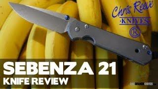 Chris Reeve Large Sebenza 21 Review | OsoGrandeKnives