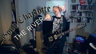 Good Charlotte - The River // Guitar Cover