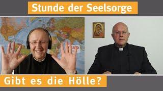 Gibt es die Hölle?  I  DIE STUNDE DER SEELSORGE  I  02.07.20 - Folge 65