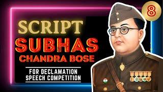 Declamation Speech Competition Script - Subhas Chandra Bose | #script #subashchandrabose