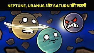 Neptune, Uranus और Saturn की मस्ती (Compilation)