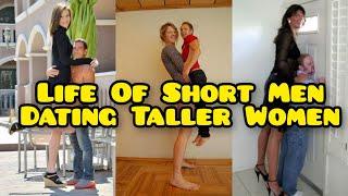 Tall Women Dating Short Guys #07 | Tall women | tall girls | Tall woman