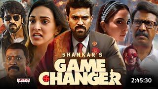 Game Changer Full Movie Hindi Dubbed 2024 South Latest Update | Ram Charan New Movie | Kiara Advani