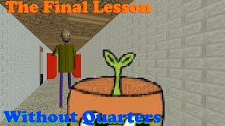 The Final Lesson (No Quarters Challenge) - Baldi's basics decompiled mod