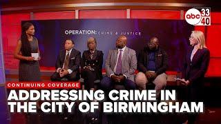 ABC 33/40 Town Hall - Operation: Crime & Justice - Violence in Birmingham, Alabama