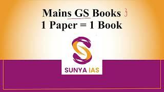 Sunya IAS | GS Mains Books | One book = One GS Paper | UPSC CSE