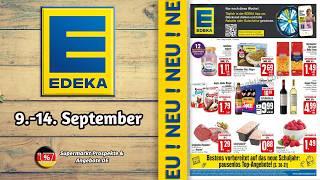 EDEKA Prospekt - Gültig von 09.09.2024 | Supermarkt Prospekte & Angebote DE