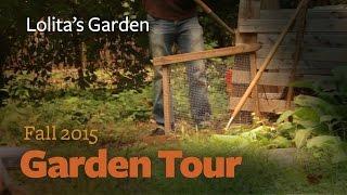 Fall 2015 | Garden Tour