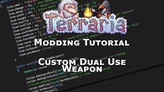 OUTDATED! - Terraria Modding Tutorial - Custom Dual Use Weapon - tModLoader 0.10