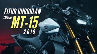 Fitur unggulan yamaha MT 15 tahun 2019