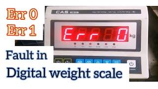 CAS DB Wight Scale || "Err 0" "Err 1" Foult in Digital Weight Scale