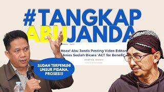 SEBAR HOAX VIDEO ANIES ACT: TANGKAP ABU JANDA!