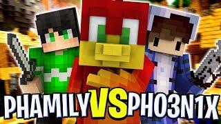The PHAMILY vs The PHO3N1X !!