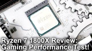 Ryzen 7 1800X Review! What's The REAL Deal With Gaming?