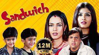 Sandwich Full Movie | Raveena Tandon | Mahima Chaudhary | Govinda