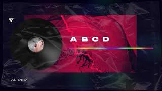 ABCD ( Official Audio ) | Deep Balran ft. Karam Brar  | Cheetah | Latest Punjabi songs 2024