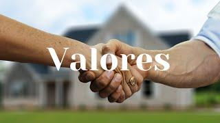 Los Valores | Los 12 valores que deberíamos tener todos los seres humanos.