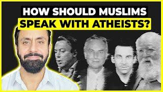 How Should Muslims Speak with Atheists? | Hamza Tzortzis