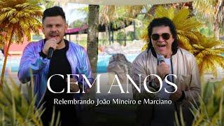 Cem anos - João Moreno e Mariano "Relembrando #joaomineiroemarciano
