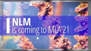 NLM @ MLA'21 vConference