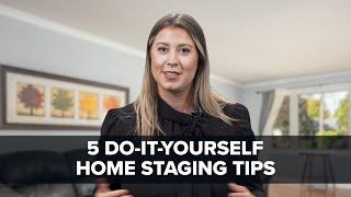 5 DIY Home Staging Tips