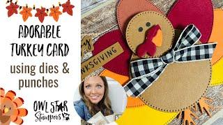 Making An Adorable Stampin’ Up! Turkey Card for Thanksgiving