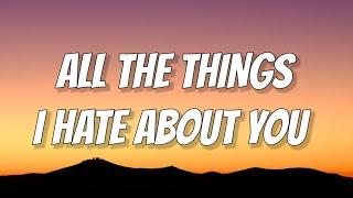 Huddy - All the Things I Hate About You (Lyrics) You're a showstopper A bad liar, homie hopper drama