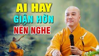 Người hay GIẬN HỜN nên nghe bài này "Rất Hay" _ Thầy Thích Pháp Hòa