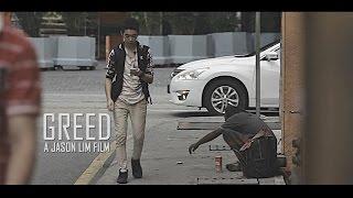 Greed｜A Jason Lim Film