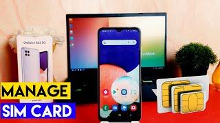 How to Manage Dual Sim Cards on Samsung Galaxy A22