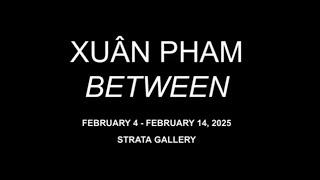 Emerging Artist: Xuân Pham
