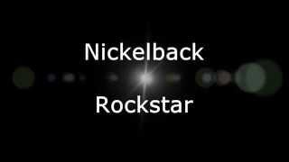 Nickelback - Rockstar (Lyrics, HD)