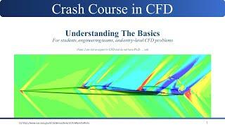 Crash Course in Computational Fluid Dynamics (CFD) with ANSYS Fluent and STAR-CCM+