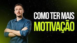 O Que Fazer Para Ser Mais Motivado?