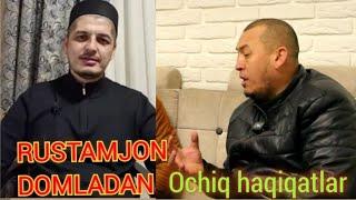 Узоқ кутилган видео | Рустамжон домла Rustamjon domlaga Ochiq haqiqatlar