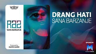 Sana Barzanje - Drang Hati