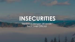 INSECURITIES I Puisi Bedcover