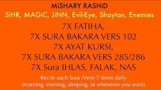 7x Fatiha, 7x Ayat Kursi, 7x Amana Rasulu, 7x Kuls | SiHR, MAGiC, JiNN, Evil-Eye | (Mishary Rashid)