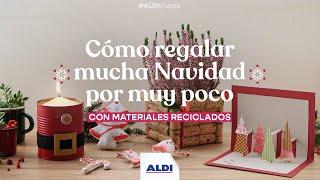 Cómo hacer regalos navideños con materiales reciclados | #ALDItrucos​