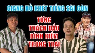 Những giang hồ khét tiếng Sài Gòn từng thách đấu Bình Kiểm trong trại