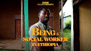 Being a Social Worker in Ethiopia