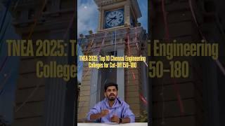  TNEA 2025 Chennai Top Colleges | Cutoff 150–180 Explained | Best Engineering Colleges Tamil Nadu