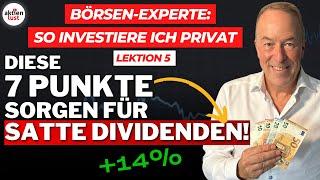 Diese 7 Punkte sorgen für satte Dividenden! So investiere ich privat – Lektion 5 | aktienlust