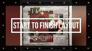 Paper Pad Party // LOAD // Start to Finish (#108)