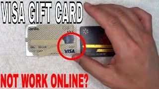   Why Visa Gift Card Does Not Work For Online Purchases 