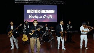 Yo Celebrare - Víctor Guzmán unidos en Cristo (canción oficial)