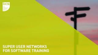 Super User Networks for Software Training | Learning and Development SG