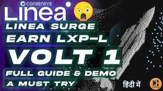 Linea Surge Volt 1, Earn LXP-L  Trick to Farm 3 Airdrops. Full Guide - Hindi