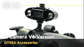 QYSEA Q-Camera V6 Series | FIFISH ROV Accessories